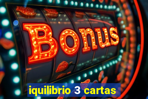 iquilibrio 3 cartas